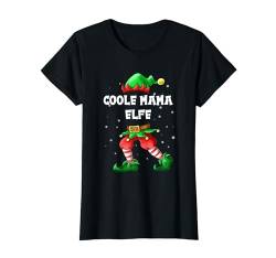 Coole Mama Elfe Partnerlook Familien Outfit Weihnachten T-Shirt von Elfen Partnerlook Weihnachten Familien Outfits