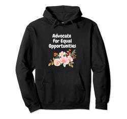 Befürworten Sie Chancengleichheit Frauen stärken die gleichen Rechte Pullover Hoodie von Empower Women Equality Advocacy Gifts and Apparel