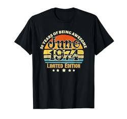 50 Years Old Awesome Since June 1974 50th Birthday Gifts T-Shirt von Epic Birthday Gifts BoredMink