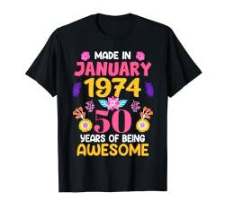 50 Years Old Women Made in January 1974 Birthday Gifts T-Shirt von Epic Birthday Gifts BoredMink