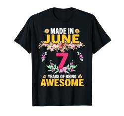 7 Years Old Gifts Girls Made in June 2017 Birthday Gifts T-Shirt von Epic Birthday Gifts BoredMink