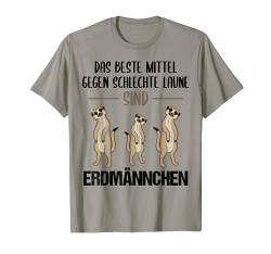 Erdmännchen Spruch Lustig Tiere Erdmännchen Liebhaber T-Shirt von Erdmännchen Artikel von JOHN ROMEO