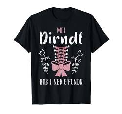 Mein Dirndl hob i ned gefunden Damen Trachten T-Shirt von Ersatz Dirndl Trachtenshirt Damen Bier Shirts