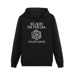 ExbeRt Men Dungeon Master Adventure Games Hoody Because Im The Dm Thats Why Pure Cotton Hoodies Harajuku Daily Life Size S von ExbeRt