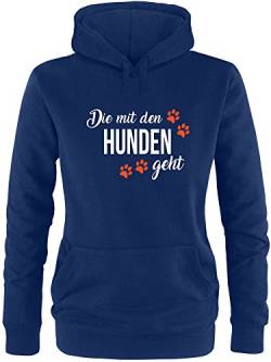 EZYshirt® Die mit den Hunden geht Damen Hoodie | Damen Kapuzenpullover | Damen Pullover von Ezyshirt