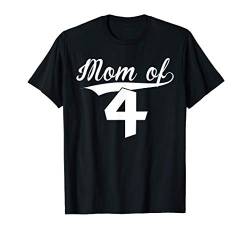 FAMILY 365 Mom4 Mother of Four Gifts Mothers Day T-Shirt von FAMILY 365