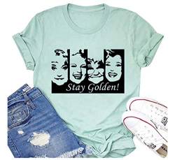 Stay Golden T-Shirt Frauen Lustig Niedlich Golden Mädchen Shirt Casual Kurzarm Brief Druck Tee Tops Vintage Graphic Tee - Grün - Groß von FCHICH