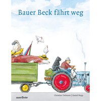 Bauer Beck fährt weg, Maxi-Ausgabe von FISCHER Sauerländer
