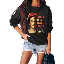 Damen Not Fragile Like A Flower Fragile Like A Bomb Brief Print Rundhals Pullover Sweatshirt, Schwarz , 42 von FREEPPCC