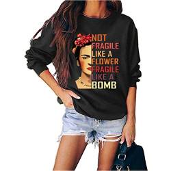 Damen Not Fragile Like A Flower Fragile Like A Bomb Brief Print Rundhals Pullover Sweatshirt, Schwarz , 46 von FREEPPCC