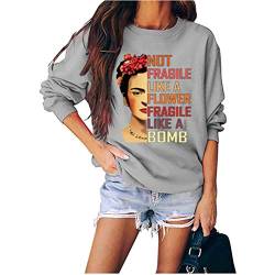 FREEPPCC Damen Sweatshirt mit Aufdruck "Not Fragile Like A Flower Fragile Like A Bomb", grau, 42 von FREEPPCC