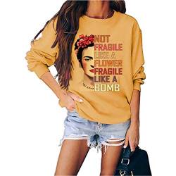 FREEPPCC Damen Sweatshirt mit Aufdruck "Not Fragile Like A Flower Fragile Like A Bomb" Gr. 38, gelb von FREEPPCC