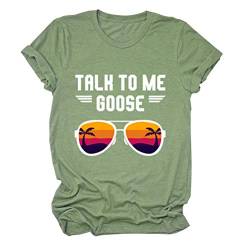 Talk to Me Goose Brief drucken Sonnenbrille Grafik Top Tee Beiläufig T-Shirt für Frauen von FREEPPCC