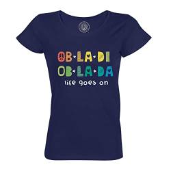 Rundhals-T-Shirt aus Bio-Baumwolle für Damen Obladi Oblada Life Goes On Musik Hippie Lied von Fabulous