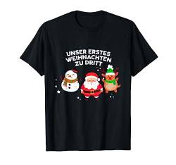 Erstes Weihnachten Zu Dritt Baby Neugeborene Eltern Geschenk T-Shirt von Familie Kind Neujahr Christmas Xmas Mutter Vater