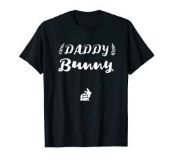 Ostern Schwangerschaft verkünden Shirt Having Baby Daddy Bunny T-Shirt von Family Bunny Matching Couples Pregnant Shirts