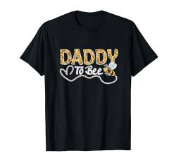 Daddy To Bee Funny Father's Day Bee Insect Future Daddy T-Shirt von Family Men Father's Day Costume