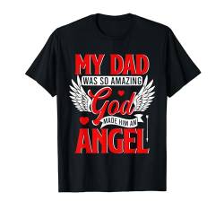 My Dad Was Amazing Proud Him An Angel Costume Memorial T-Shirt von Family Men Vacations Costume