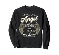Engelsflügel, Himmel, Vater, Beerdigung, Vater, Gedenkfeier Sweatshirt von Family Remembrance Designs