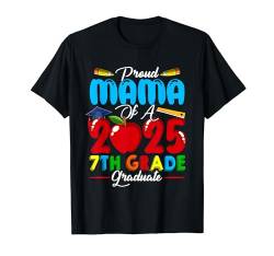 Stolze Mama eines Familienliebhabers, der 2025 die 7. Klasse abgeschlossen hat T-Shirt von Family Women Graduation Kids Costume