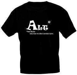 T-Shirt mit Print - ALT- Das Beste was man im Chor werden kann - 09319 schwarz - Gr. S-2XL Größe XXL von Fan-O-Menal