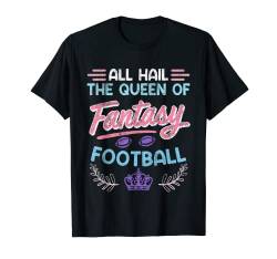 Königin des Fantasy Football T-Shirt von Fantasy Football Champ & Fantasy Football Gewinner