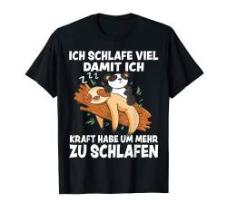 Ich Schlafe viel Sleep Shirt Faultier Panda Pyjama Faultier T-Shirt von Faultier Panda Offizielles Schlafshirt Geschenke