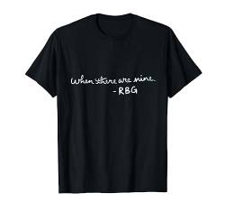 When there are nine -rbg ruth bader ginsburg T-Shirt von Feminist Snugg