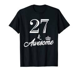 Funny Birthday 27 And Awesome T-Shirt von Festivallr