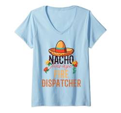 Damen Nacho Durchschnittlicher Feuerwehrmann Cinco De Mayo T-Shirt mit V-Ausschnitt von Fire Dispatcher Apparel