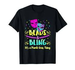 Mardi Gras Shirts Beads and Bling Es ist ein Mardi Gras Outfit T-Shirt von Fire Fit Designs