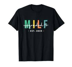 Upgrade auf Milf Est. 2024 Neue heiße Mama Damen MILF T-Shirt von First Time Mom EST 2024 Loading Promoted to Mom