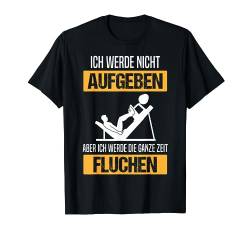 Bodybuilding Witziger Spruch Beinübung Krafttraining T-Shirt von Fitnesstraining Bekleidung Für Damen Und Herren