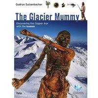 The Glacier Mummy von Folio, Wien