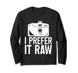 I Prefer It Raw --- Langarmshirt von Fotograf FH