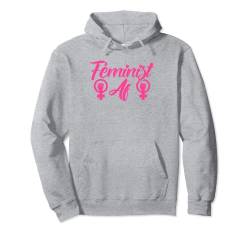 Feminist Feministisch Af Pullover Hoodie von Frauenrechte Geschlechter Gleichberechtigung