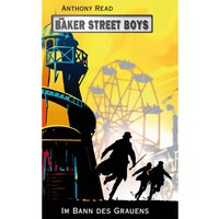 Die Baker Street Boys - Im Bann des Grauens von Freies Geistesleben