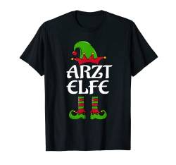 Arzt Elfe Tshirt Outfit Weihnachten Familie Elf Christmas T-Shirt von Frohe Weihnachten