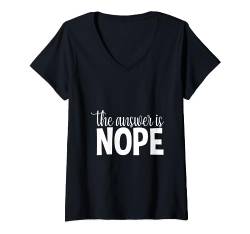 Damen Die Antwort ist nein - Lustiger sarkastischer Liebhaber T-Shirt mit V-Ausschnitt von From Dyzamora
