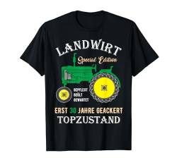 30. Geburtstag Mann Geschenk lustig Bauer Landwirt T-Shirt von FunShirtDealer