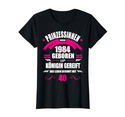 40 Geburtstag Frau Geschenk lustig 1984 Prinzessin 40 Jahre T-Shirt von FunShirtDealer