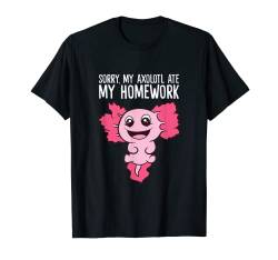 Axolotl Mein Axolotl hat meine Hausaufgaben gegessen Axolotl T-Shirt von Funny Axolotl Animal Gifts
