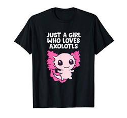 Nur Ein Mädchen Das Axolotl Liebt Haustier Axolotl T-Shirt von Funny Axolotl Animal Gifts