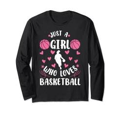Lustiger Fan mit Aufschrift "Just A Girl Who Loves Basketballspieler" Langarmshirt von Funny Basketball Shirts For Women Men Bball Gifts