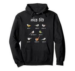 Nice-tits funny bird watching gift Birder Men Dad Pullover Hoodie von Funny Bird Watching Gifts for Men and Women