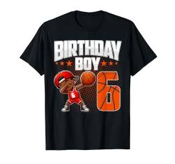 6. Geburtstag Junge Basketball Dabbing 6 Jahre alt Afro Boy T-Shirt von Funny Birthday Boy Basketball Tees