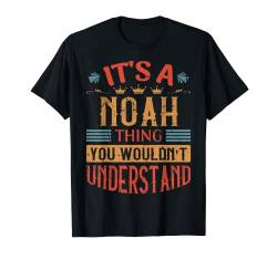 Herren It's A Noah Thing Name T-Shirt von Funny Birthday Designs