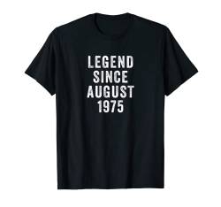 Vintage Legend Since August 1975 - Lustiger Geburtstag T-Shirt von Funny Birthday Gifts for Men Women Dad Mom