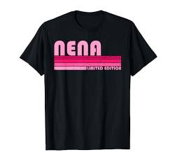 NENA Name Personalisierter Retro Vintage 80er 90er Geburtstag T-Shirt von Funny Christmas Women Girl Mother Mom Custom Gifts