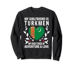 My Girlfriend Is Turkmen Girlfriend Turkmenistan Flag Sweatshirt von Funny Couple Nations Heritage Quotes Tops ...